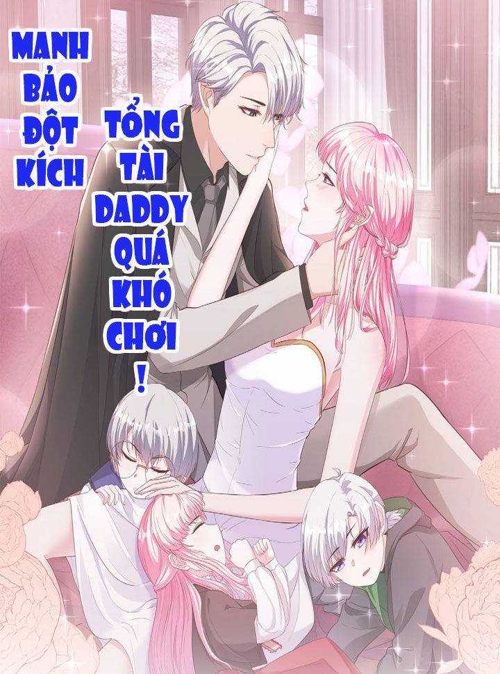 Manh Bảo Đột Kích: Tổng Tài Daddy Quá Khó Chơi